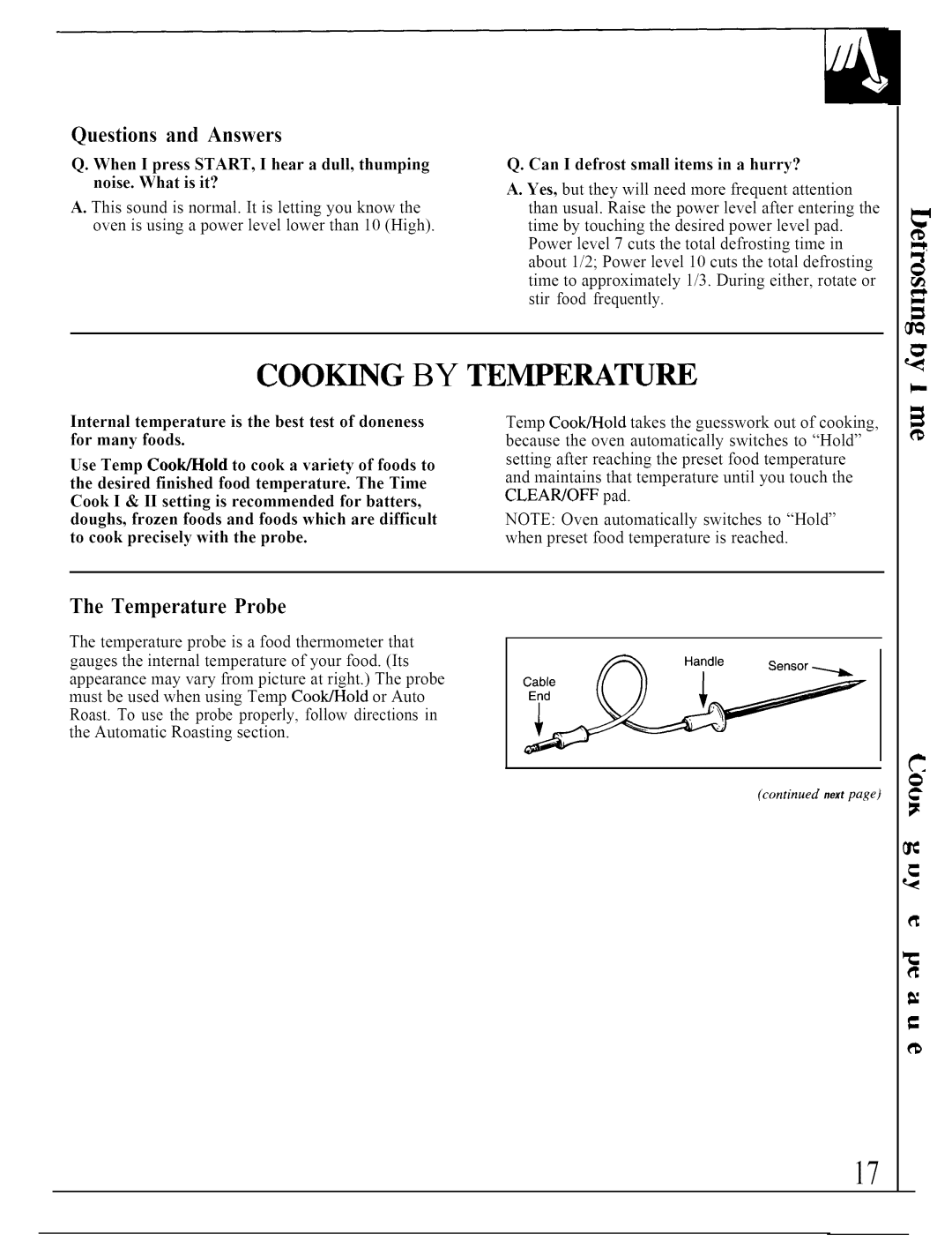 GE JVM140K Cooking by Temperature, Questions and Answers, Temperature Probe, Can I defrost small items in a hurry? 