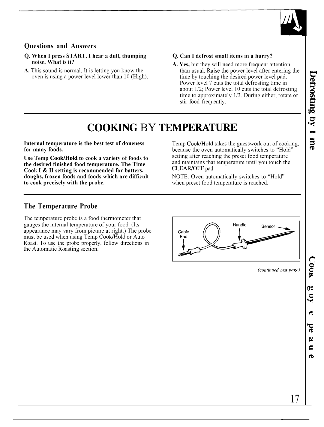 GE JVM140K operating instructions Cooking By Temperature, Questions and Answers, Q. Can I defrost small items in a hurry? 