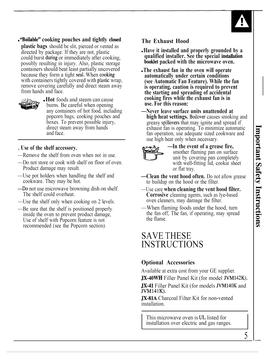 GE JVM140K operating instructions Save These Instructions, Usethe shelf only when cookingon 2 levels, The Exhaust Hood 