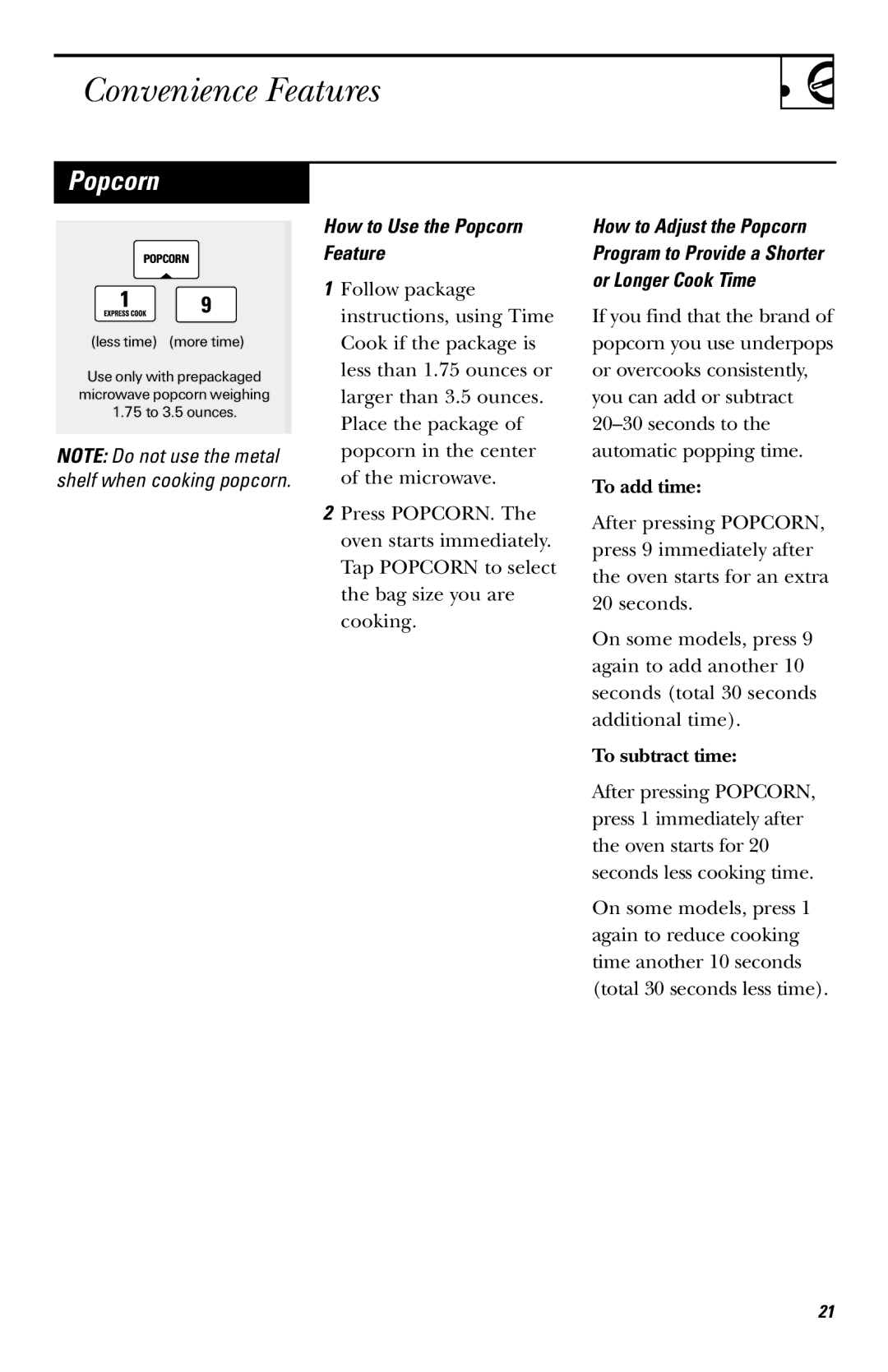 GE JVM142, JVM1410 owner manual Convenience Features, How to Use the Popcorn Feature 