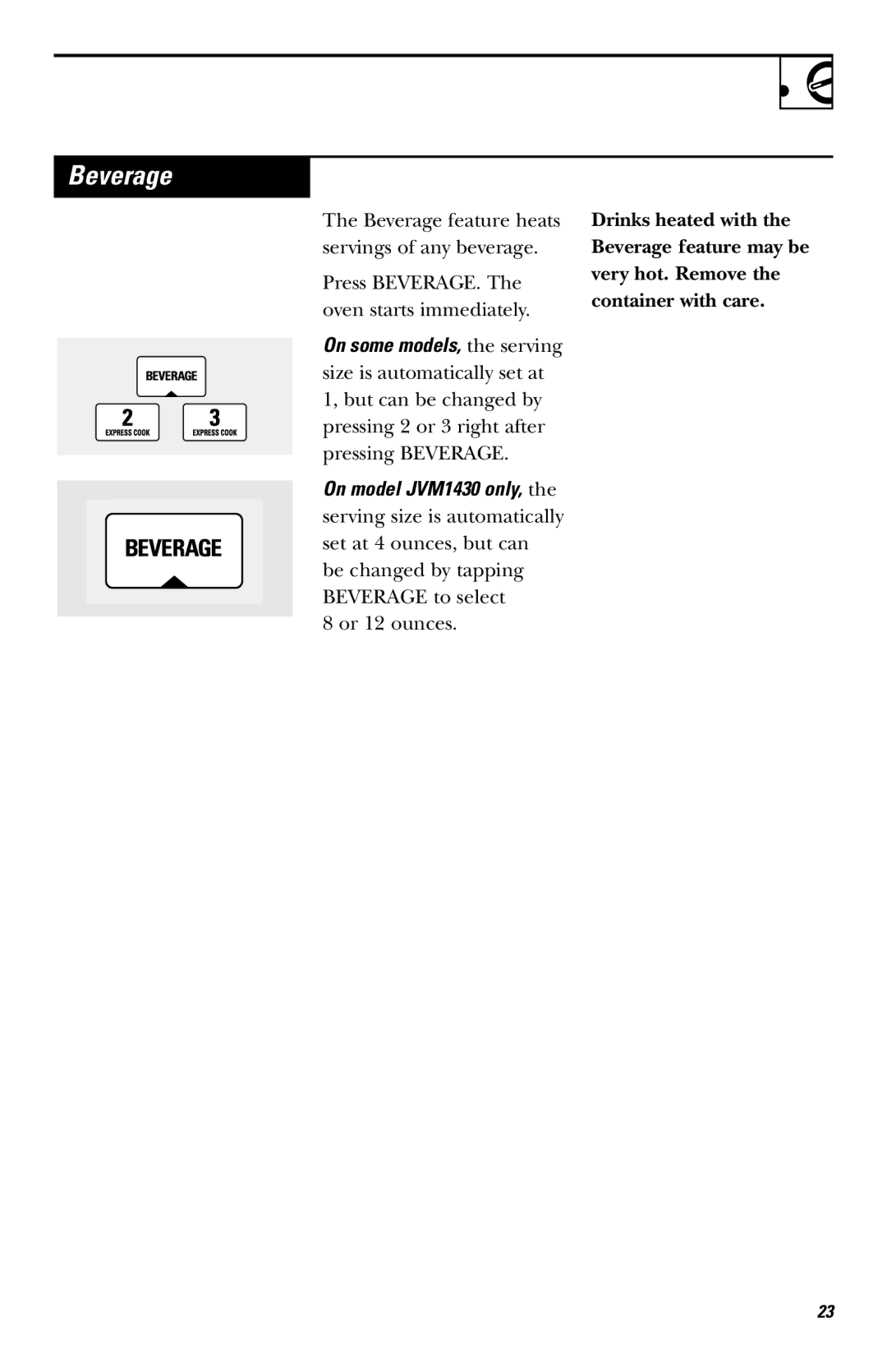 GE JVM142, JVM1410 owner manual Beverage 