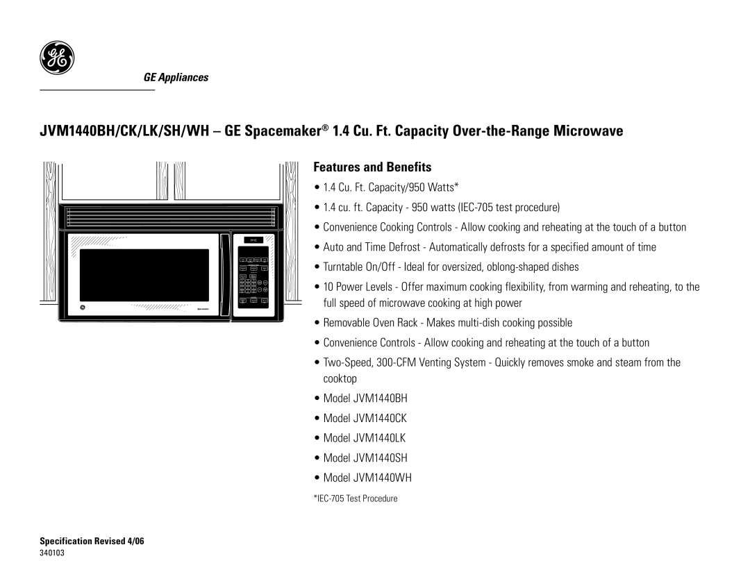 GE JVM1440SH, JVM1440CK, JVM1440BH, JVM1440WH, JVM1440LK dimensions Features and Benefits, IEC-705 Test Procedure 