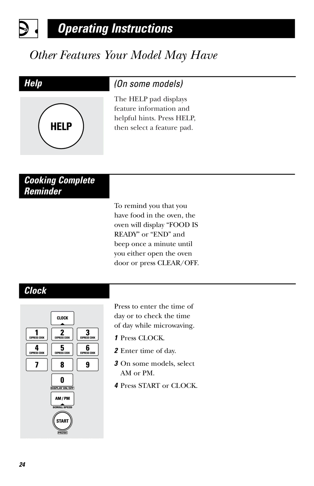 GE JVM1440WH, JVM1430, JVM1440BK owner manual Other Features Your Model May Have, Help, Cooking Complete Reminder, Clock 