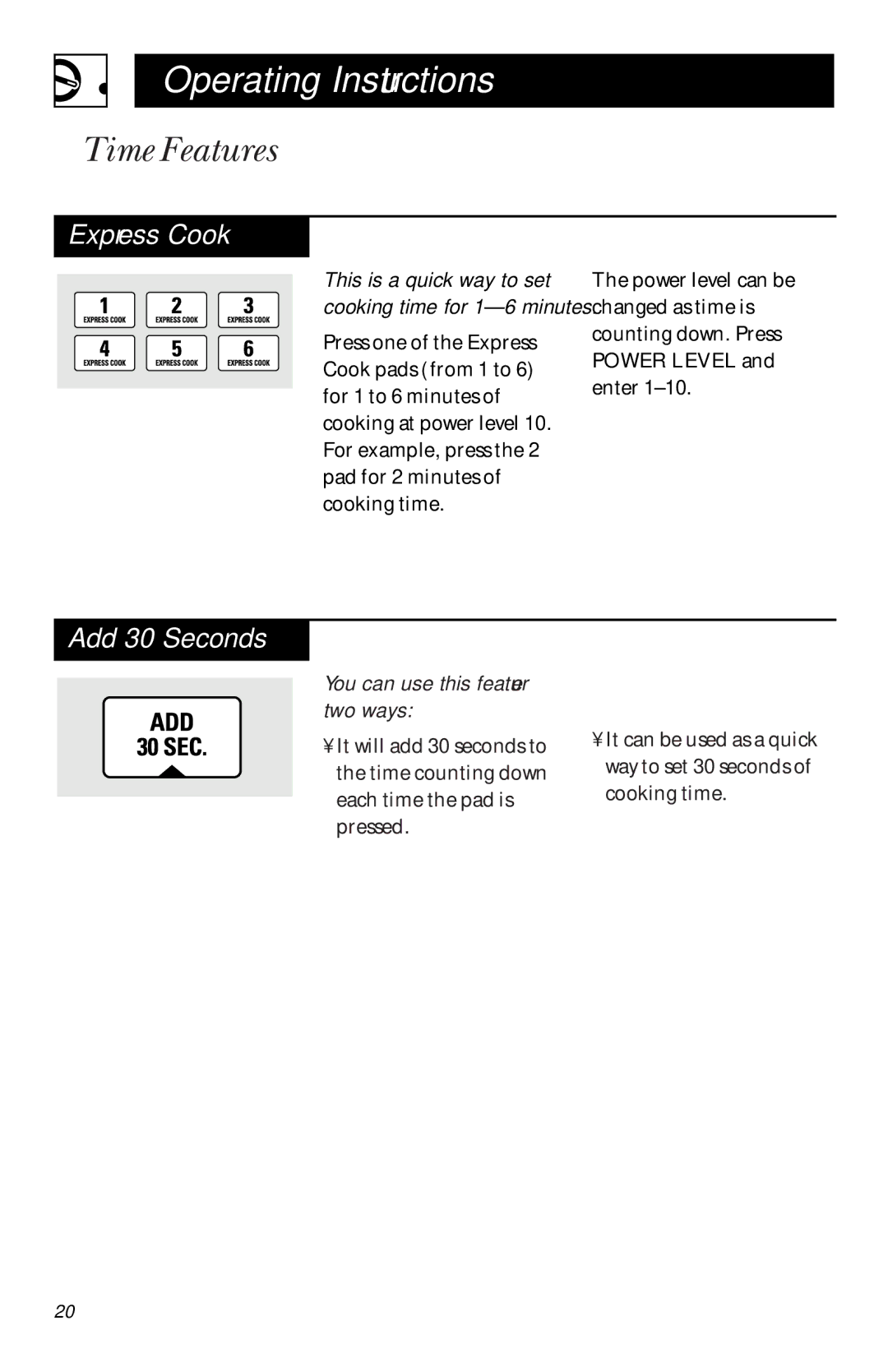 GE JVM1442 owner manual Express Cook, Add 30 Seconds, You can use this feature two ways 