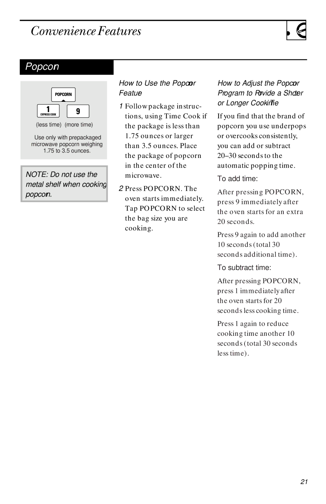 GE JVM1442 owner manual Convenience Features, How to Use the Popcorn Feature 