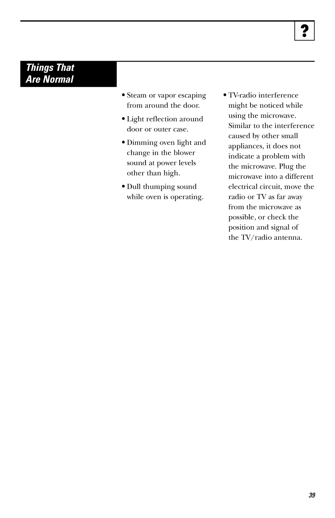 GE JVM1440, JVM1443, JVM1441, JVM1410, JVM1420, JVM1421, JVM1430 owner manual Things That Are Normal 