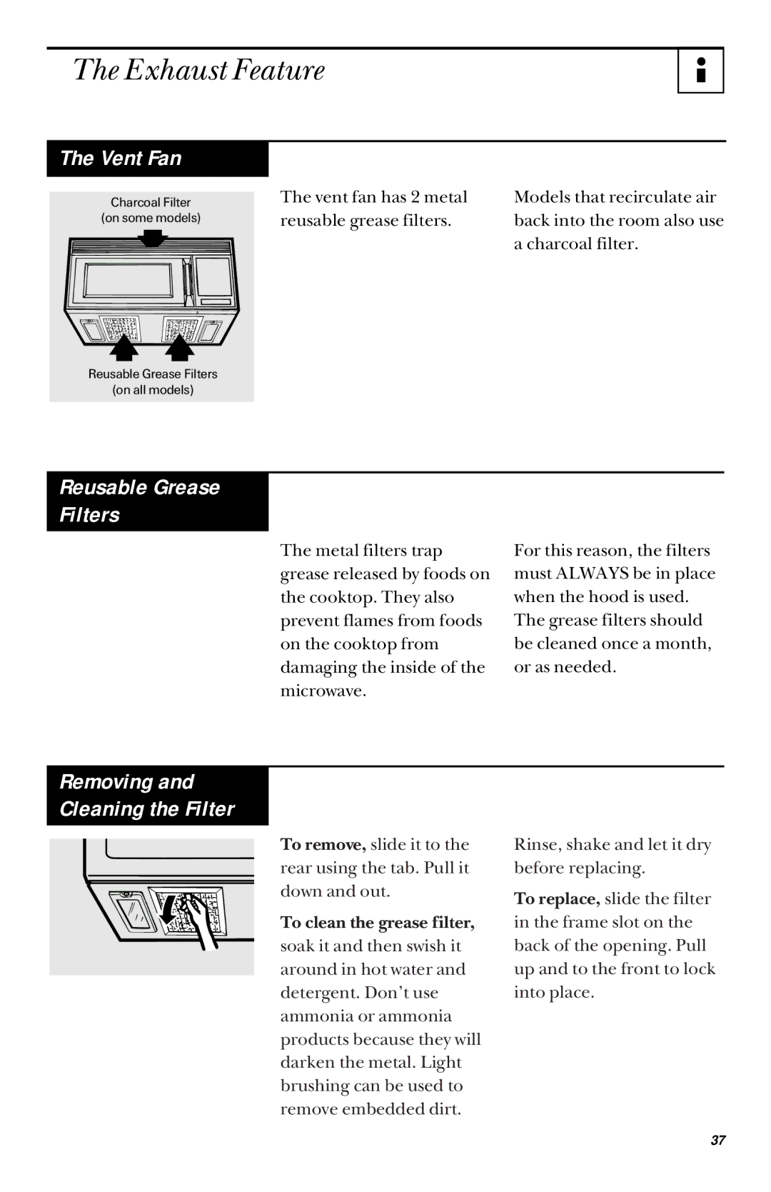 GE JVM1451, JVM1450 owner manual Exhaust Feature, Reusable Grease Filters, Removing Cleaning the Filter 