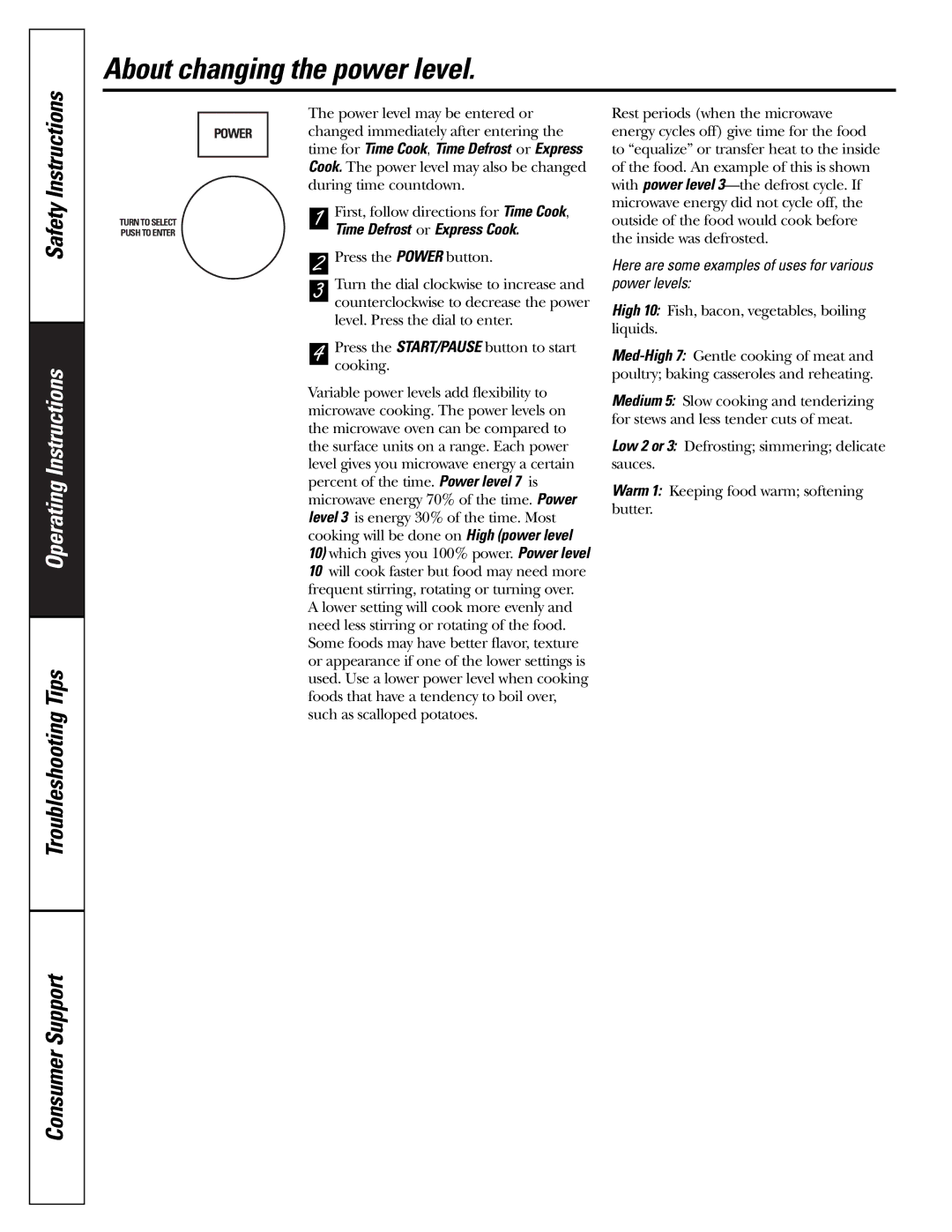 GE JVM1490WH, JVM1490SS owner manual About changing the power level, Time Defrost or Express Cook 