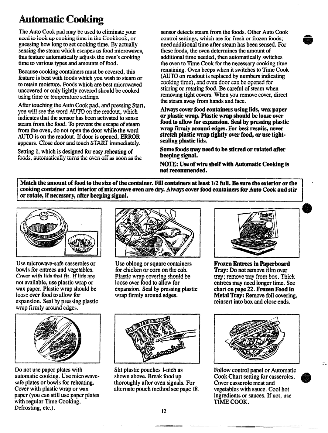 GE JVM150 ~E%UseofwireshelfwithAutomaticCookingis Notrecommended, Use microwave-safecasserolesor Useobkmgoruyimecontainers 