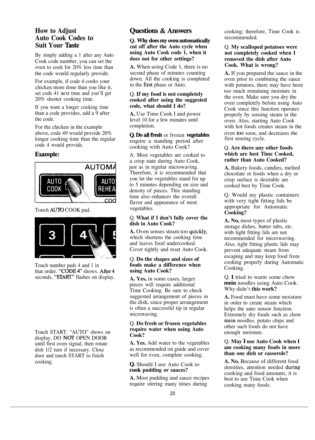 GE JVM150J warranty How to Adjust Auto Cook Codes to Suit Your ~ste, Questiom & Amers, Enmple, Cooking? 