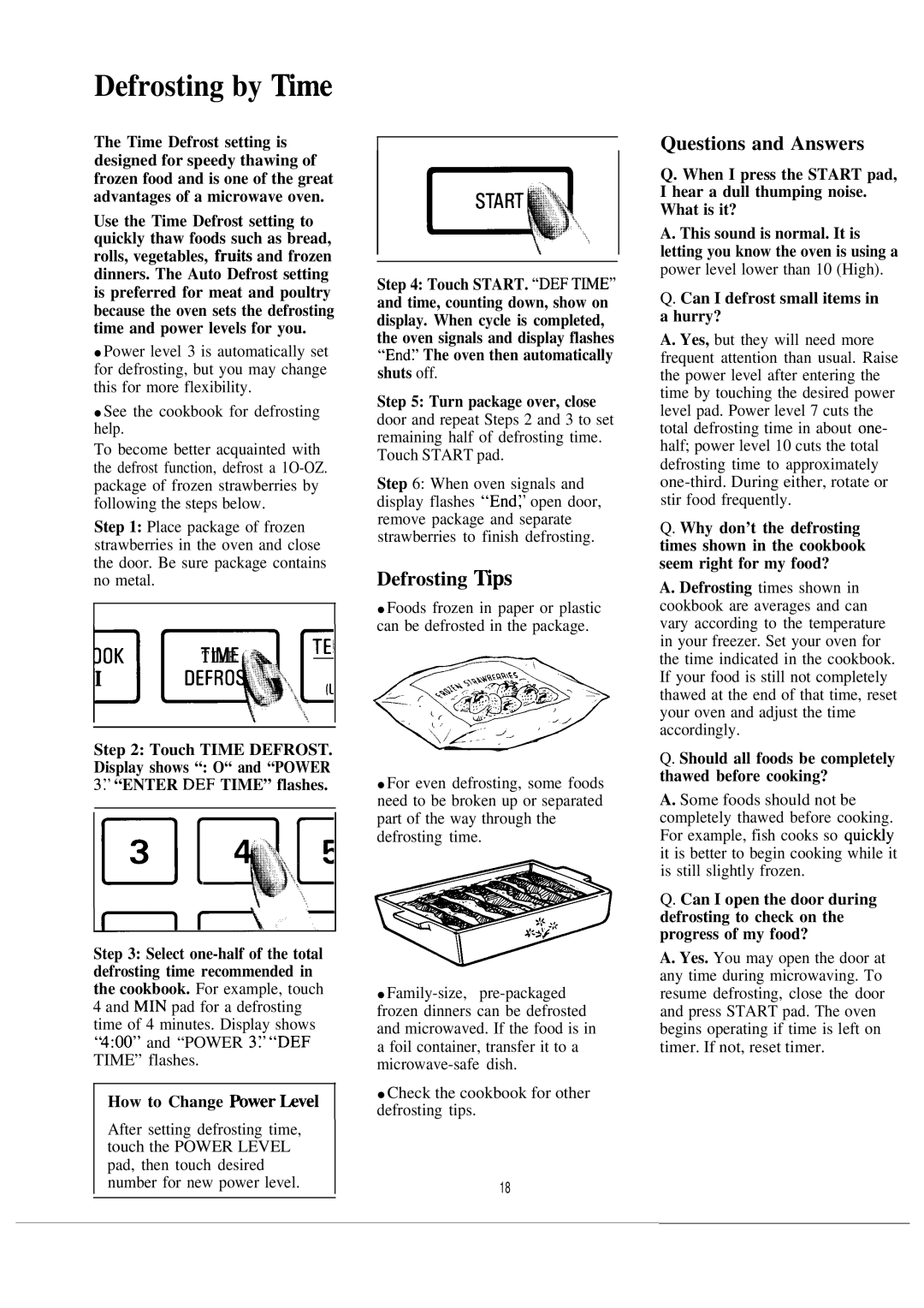 GE JVM152J manual Defrosting by ~me, Defrosting ~ps, Touch Time Defrost, Can I defrost small items in a hurry? 