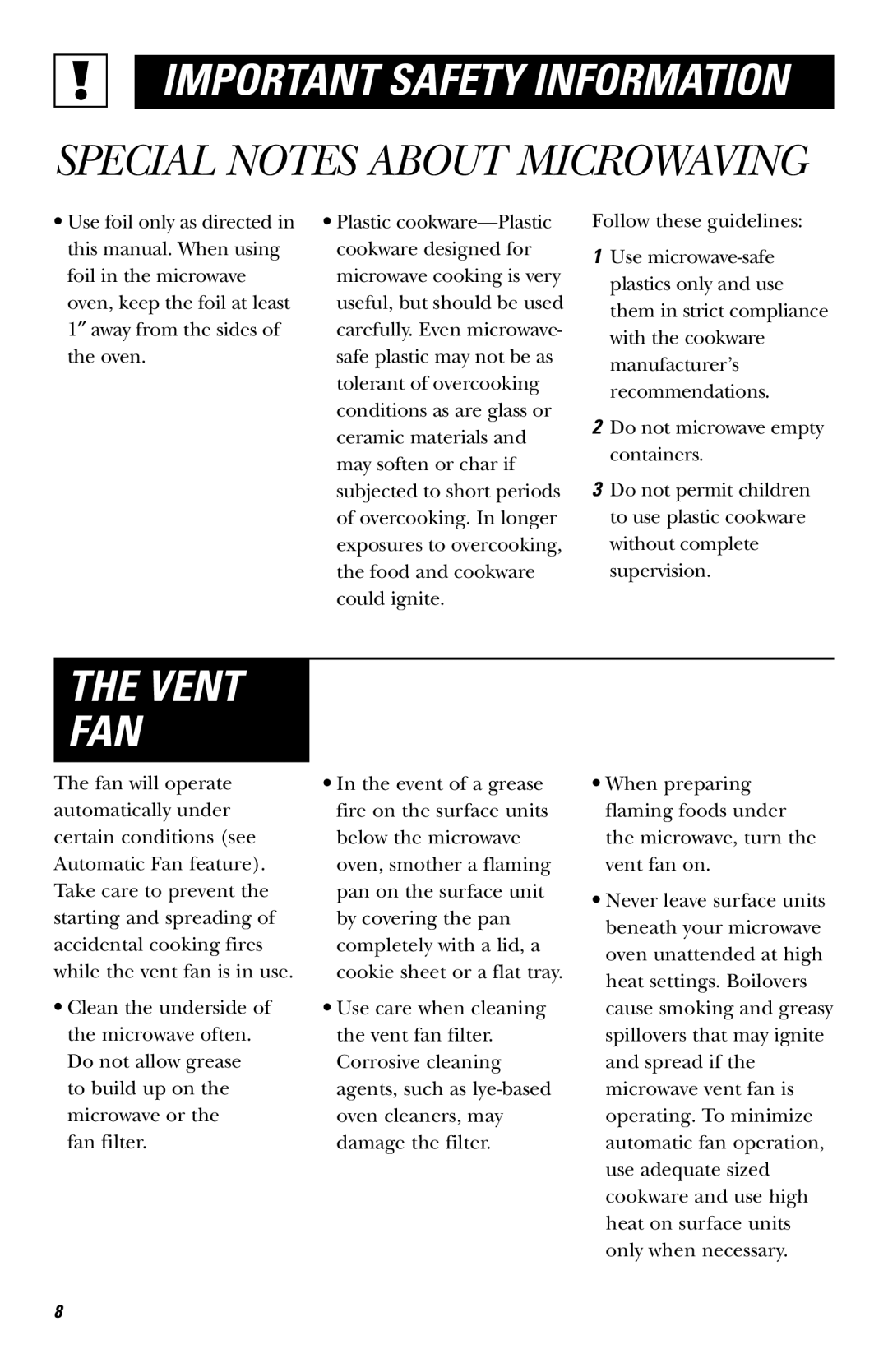 GE JVM1530 owner manual The Vent Fan, Special Notes About Microwaving, Important Safety Information 