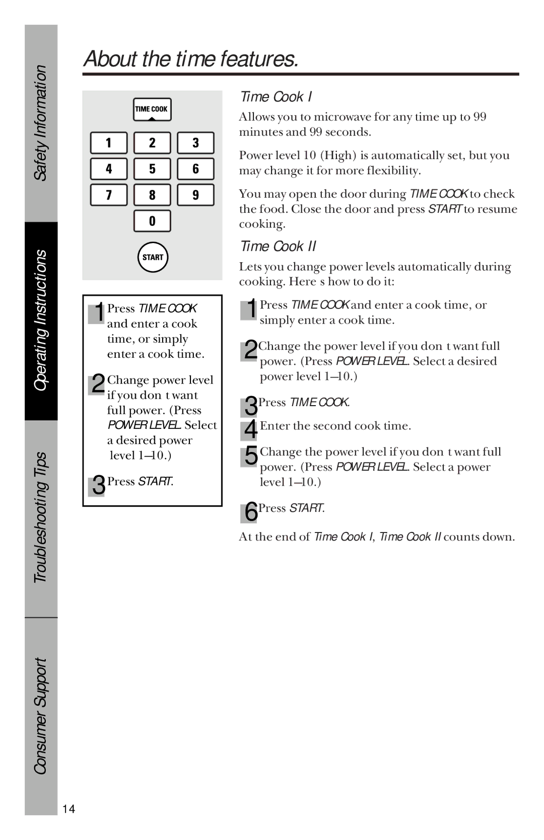 GE JVM1533 owner manual About the time features, Safety Information, Press Time Cook 