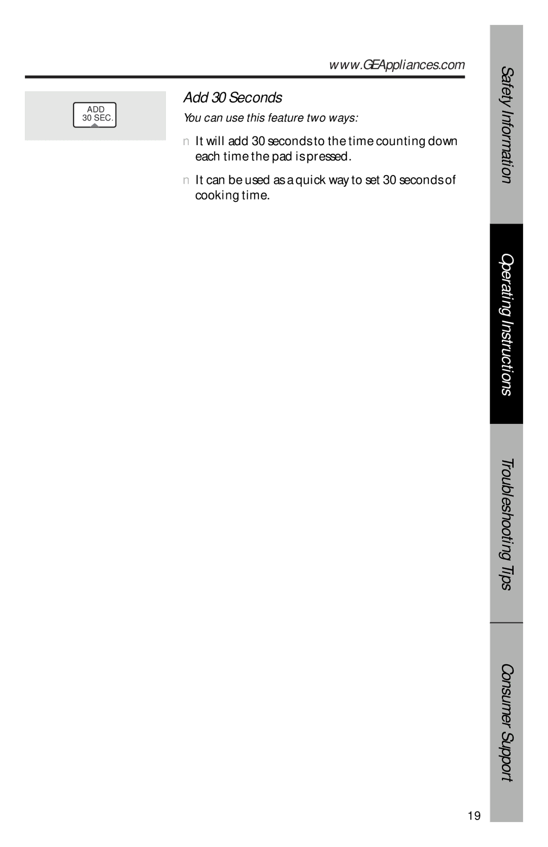 GE JVM1533 owner manual Add 30 Seconds, You can use this feature two ways 