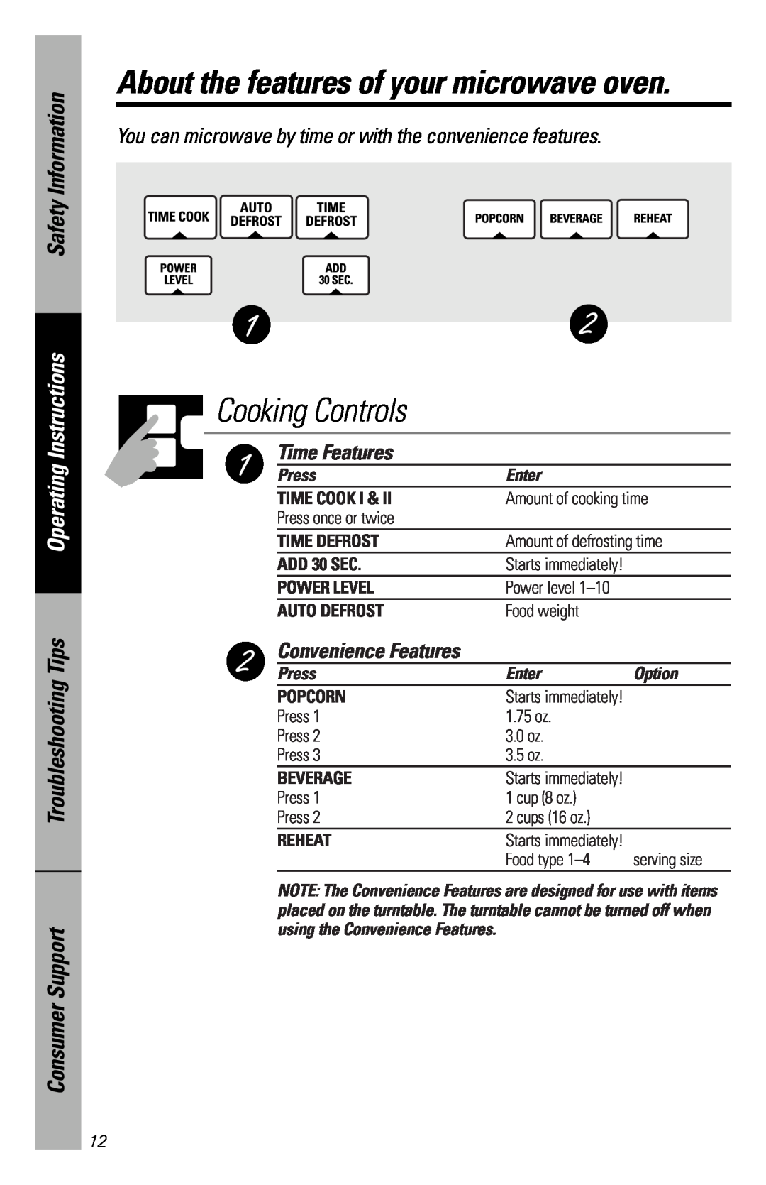 GE JVM1533 Cooking Controls, About the features of your microwave oven, Troubleshooting Tips Consumer Support, Press 