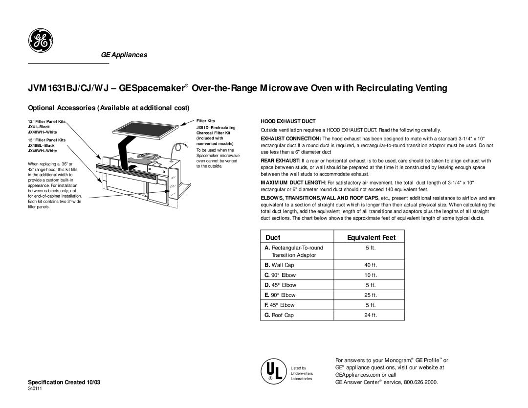 GE JVM1631WJ Equivalent Feet, Optional Accessories Available at additional cost, Hood Exhaust Duct, Filter Kits 