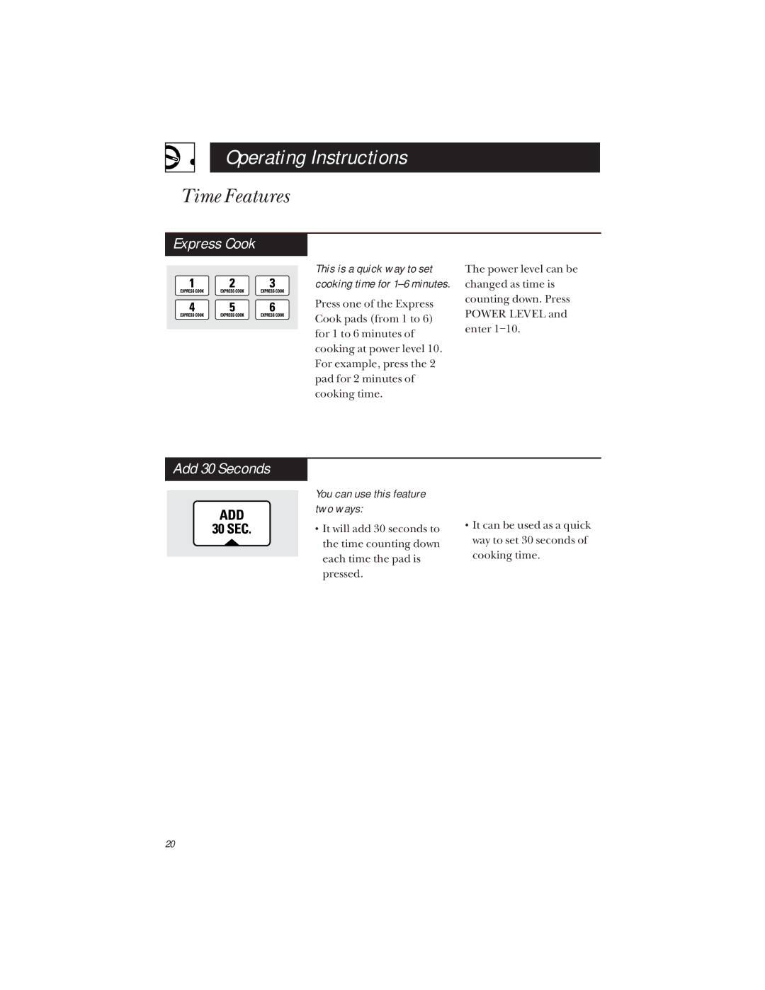 GE JVM1640, JVM1642 owner manual Express Cook, Add 30 Seconds, You can use this feature two ways 