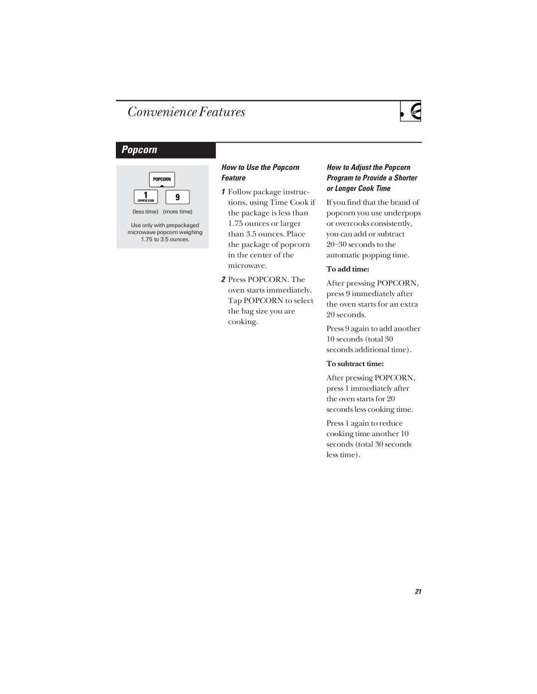 GE JVM1642, JVM1640 owner manual Convenience Features, How to Use the Popcorn Feature 