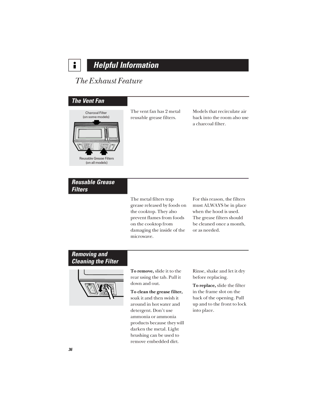 GE JVM1640, JVM1642 owner manual Exhaust Feature, Reusable Grease Filters, Removing Cleaning the Filter 