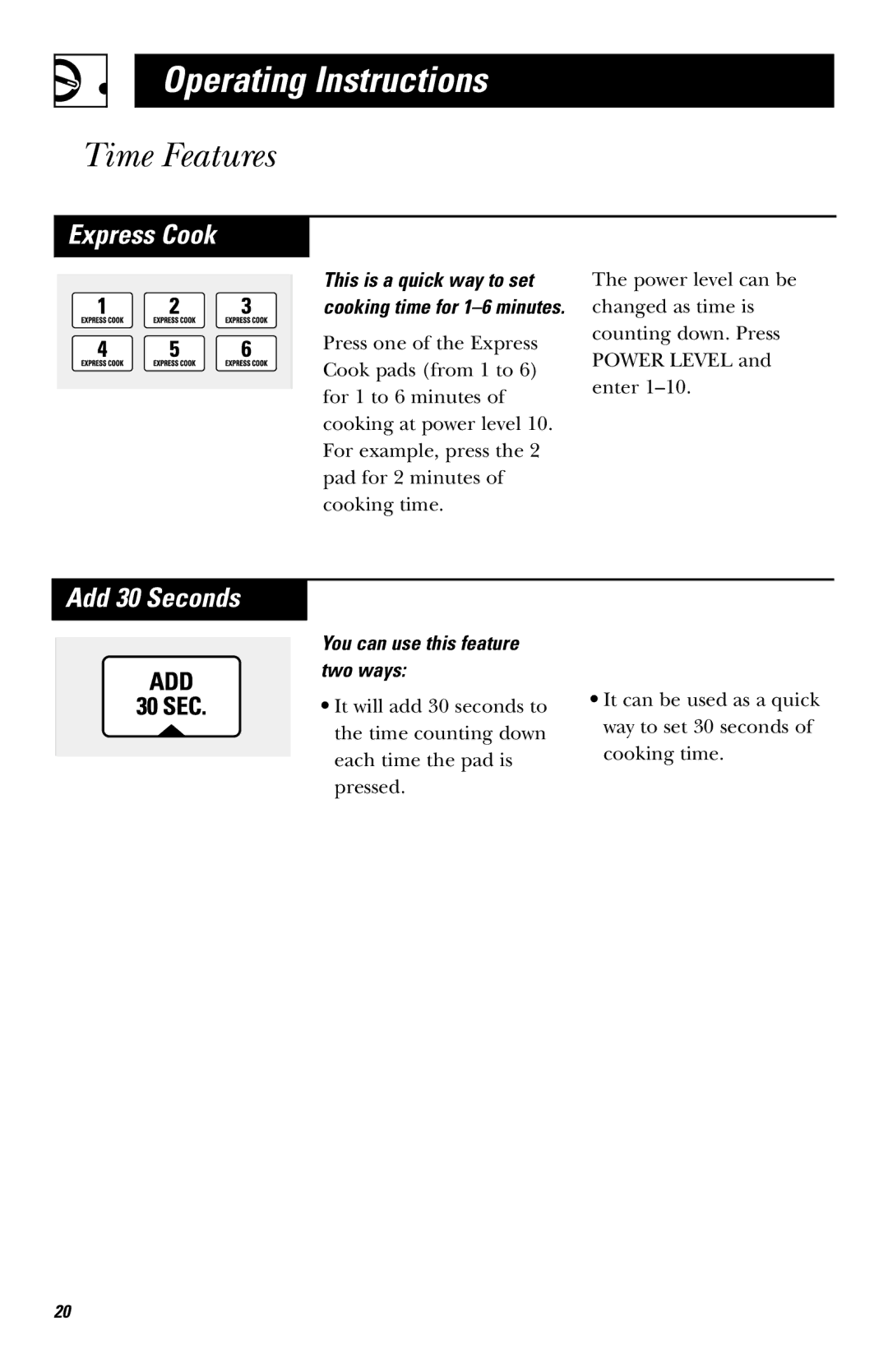 GE JVM1640AB owner manual Express Cook, Add 30 Seconds, You can use this feature two ways 