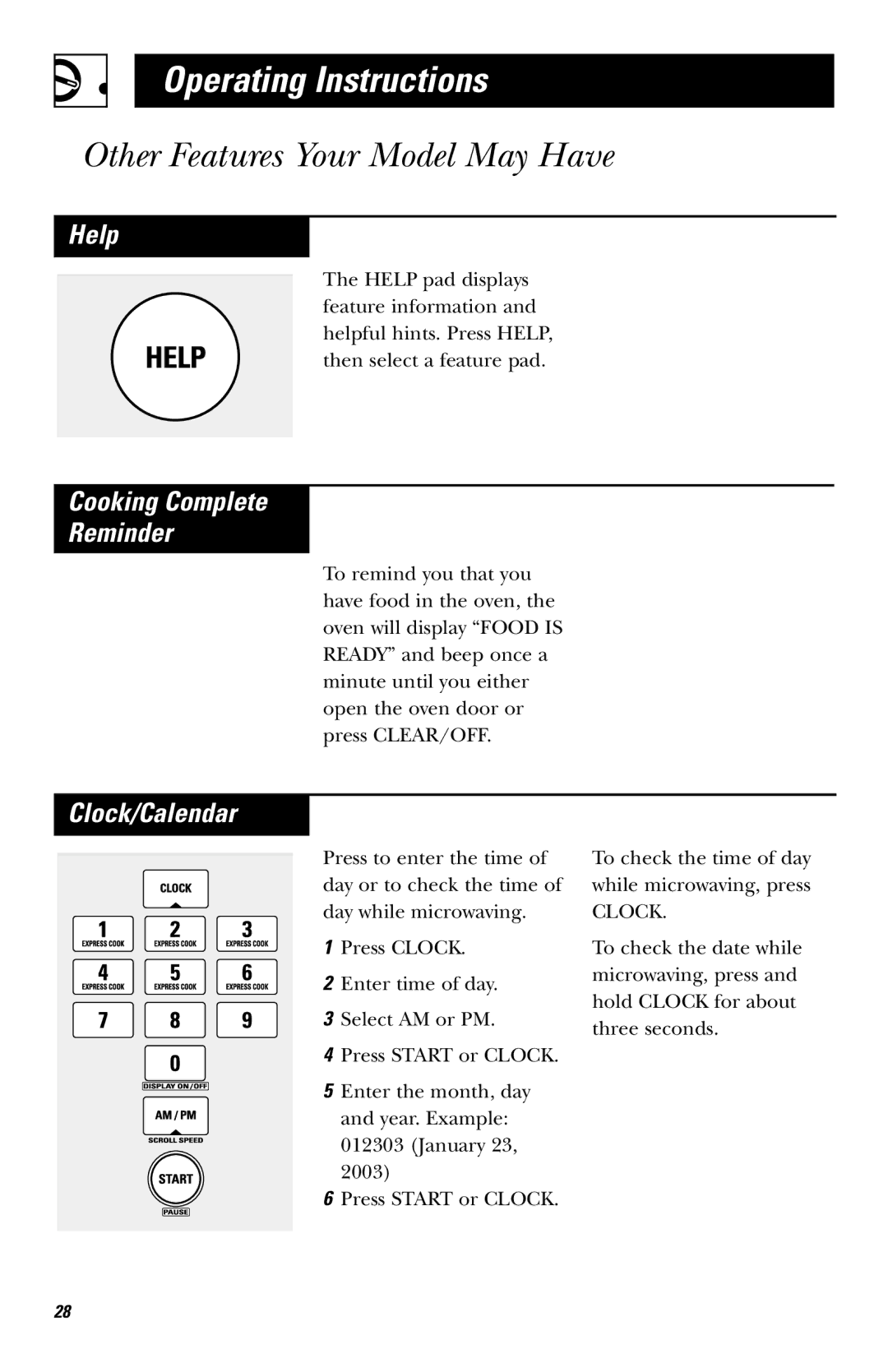 GE JVM1651, JVM1650 owner manual Other Features Your Model May Have, Help, Cooking Complete Reminder, Clock/Calendar 