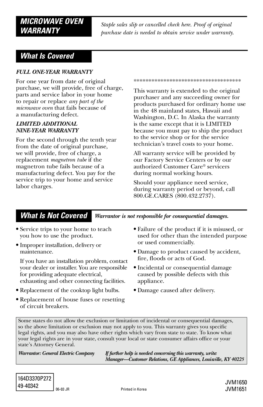 GE JVM1651, JVM1650 owner manual What Is Covered, Microwave Oven Warranty 