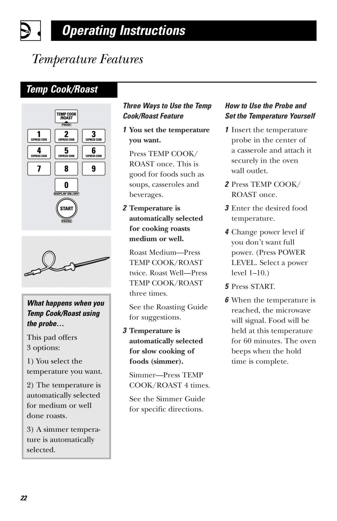 GE JVM1660 owner manual Temp Cook/Roast, You set the temperature you want 
