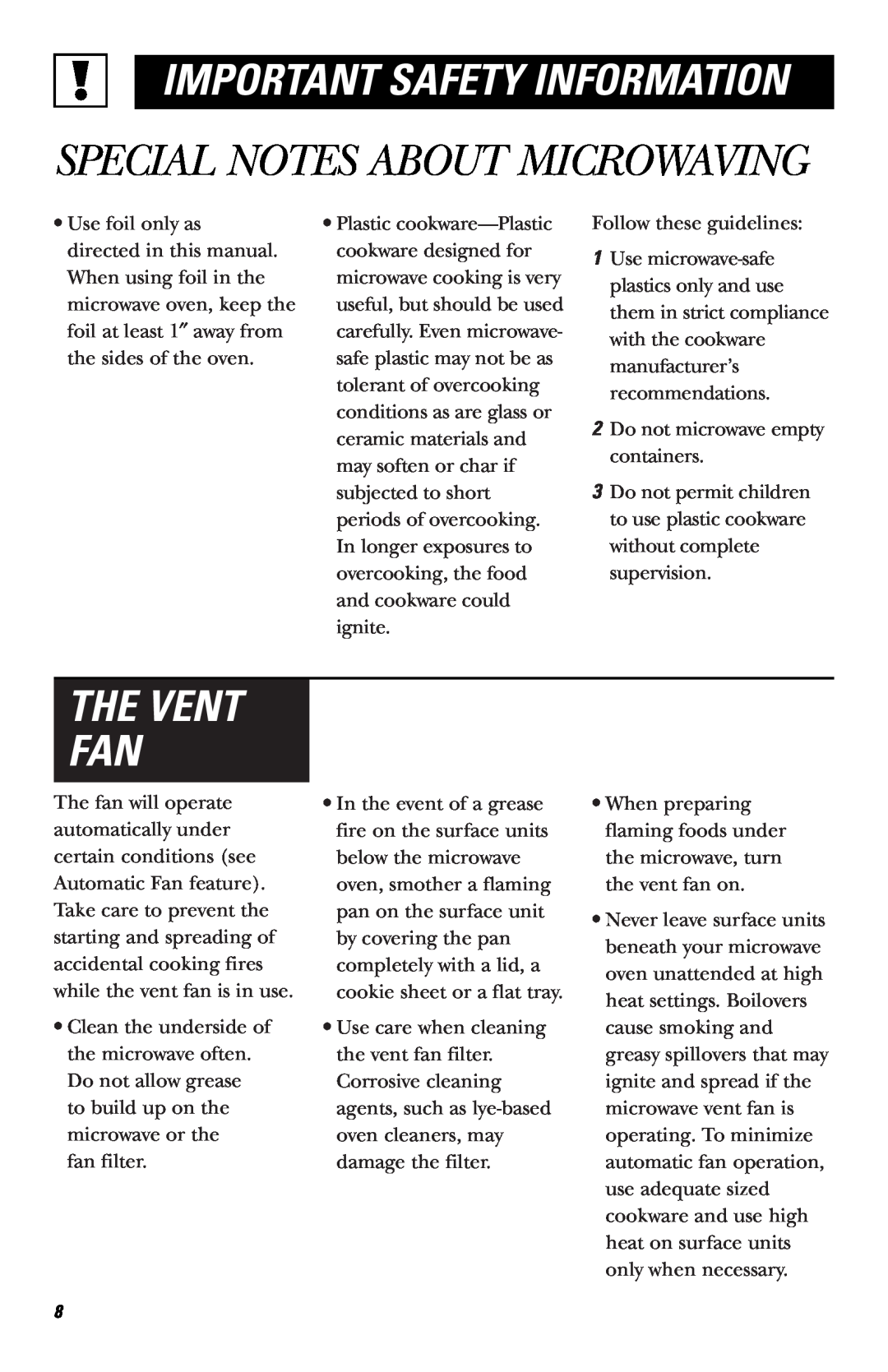 GE JVM1660 owner manual The Vent Fan, Special Notes About Microwaving, Important Safety Information 