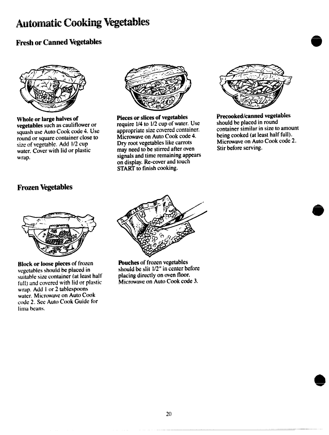 GE JVM172G manual CookingVietables, FreshorCannedVegetables, FrozenVegetables, Wholeorlargehaivesof 