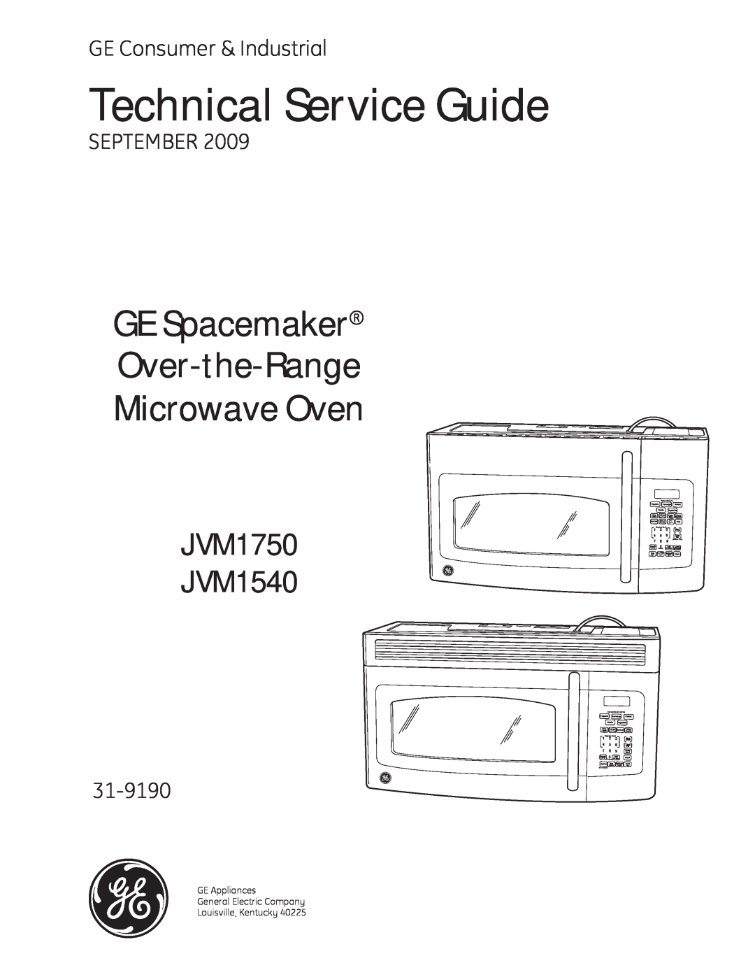 GE manual Technical Service Guide, GE Spacemaker Over-the-Range Microwave Oven, JVM1750 JVM1540, September, 31-9190 
