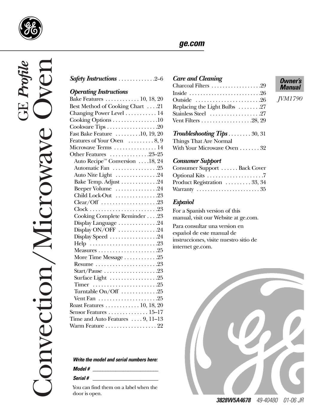 GE JVM1790 owner manual Model # Serial #, You can find them on a label when the door is open 