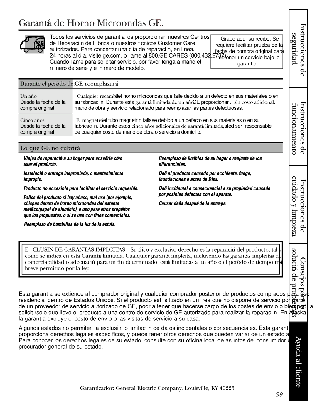 GE JVM1790 Garantía de Horno Microondas GE, Cuidado y limpieza Instrucciones de, GE reemplazará, Lo que GE no cubrirá 