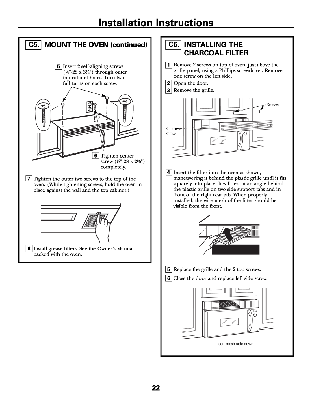 GE JVM1790 C5. MOUNT THE OVEN continued, C6. INSTALLING THE CHARCOAL FILTER, Installation Instructions, Screws Side Screw 