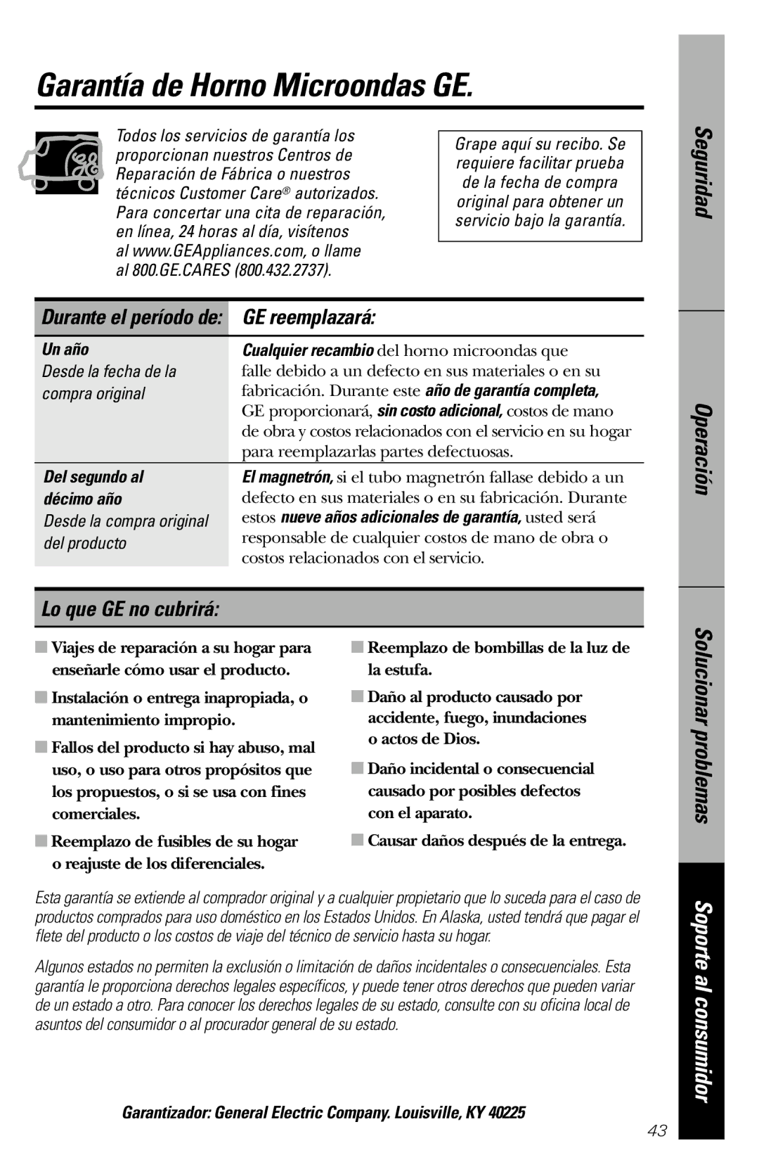 GE JVM1840 owner manual Garantía de Horno Microondas GE, Durante el período de GE reemplazará, Lo que GE no cubrirá 