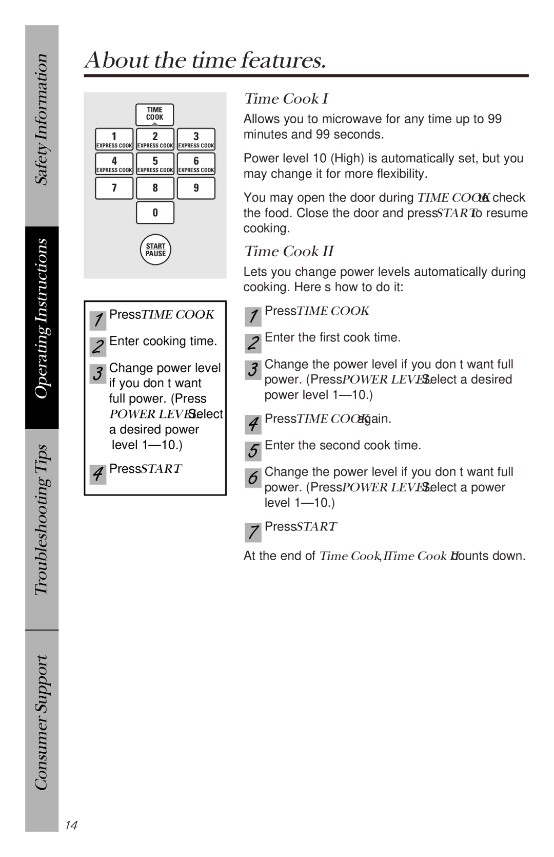 GE JVM1841 owner manual About the time features, Safety Information, Press Time Cook 