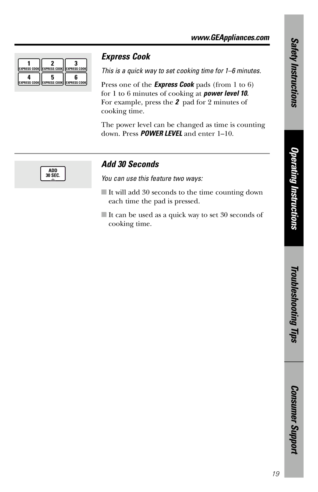 GE JVM1860SS owner manual Express Cook, Add 30 Seconds, This is a quick way to set cooking time for 1-6 minutes 