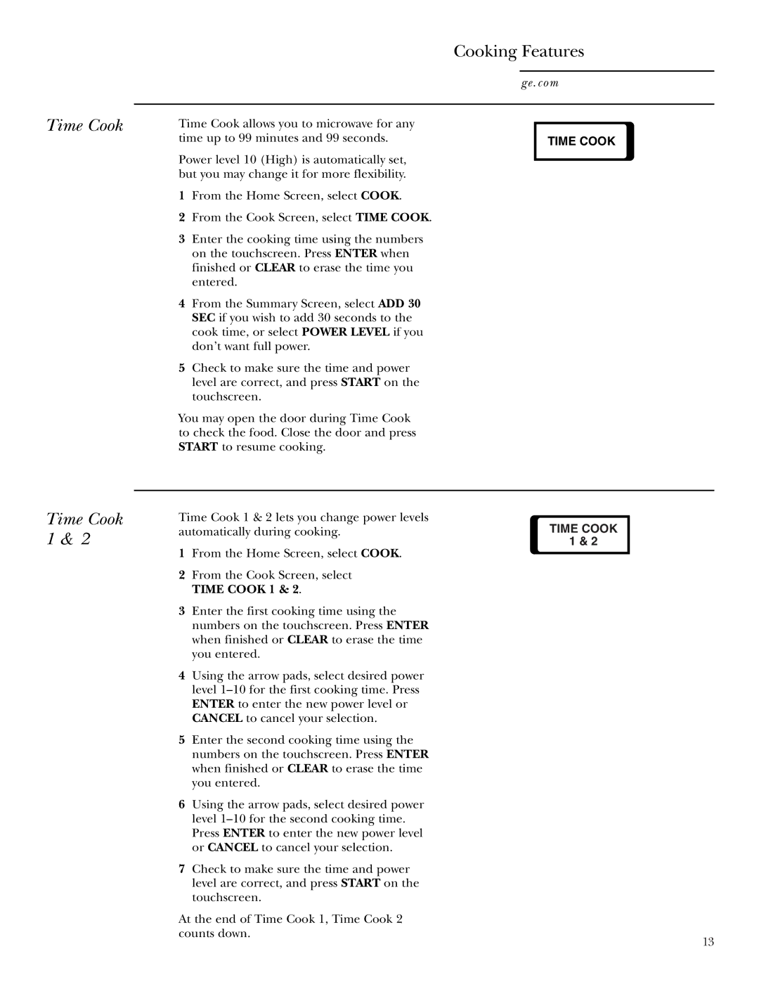 GE JVM2070 owner manual Time Cook Cooking Features, Time Cook 1 