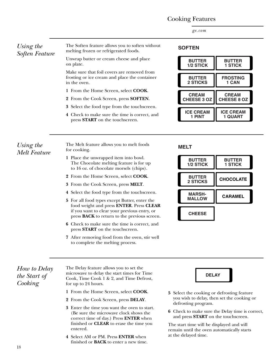 GE JVM2070 owner manual Using the Soften Feature, Using the Melt Feature, How to Delay the Start of Cooking 