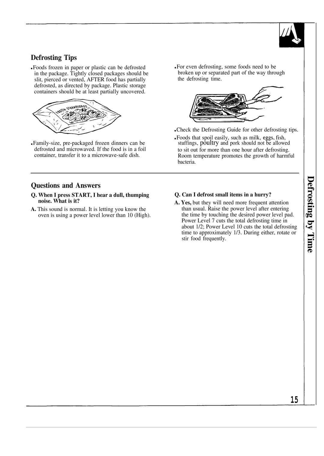 GE JVM231WL, JVM231BL, JVM230BL, 49-8388 manual Defrosting Tips, Questions and Answers, Can I defrost small items in a hurry? 