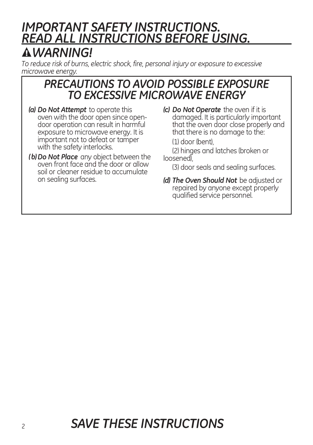 GE JVM3150, JNM3151 owner manual To Excessive Microwave Energy 