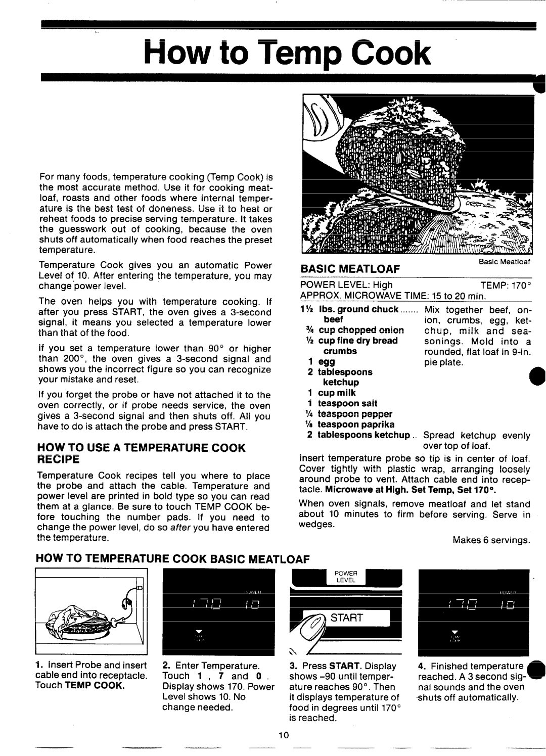 GE 862A300PI How to Temp Cook, HOW to USE a Temperature Cook Recipe Basic Meatloaf, HOW to Temperature Cook Basic Meatloaf 