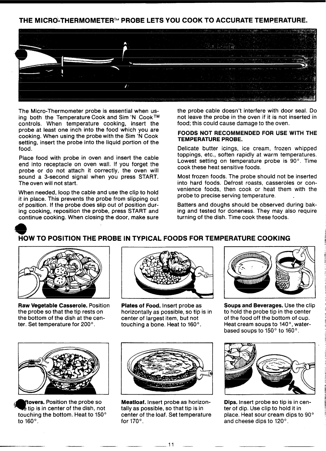 GE 49-4492, JVM57 Foods not Recommended for USE with, Temperature Probe, Raw Vegetable Casserole. Position Plates of Food 