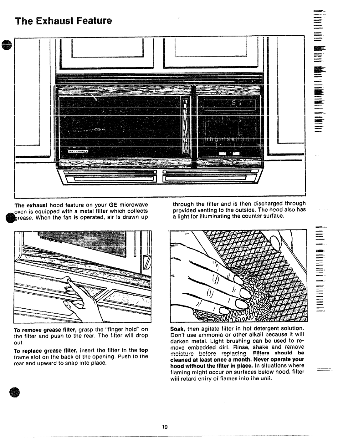 GE JVM61 manual Iiiiiik, Cleanedat leastonce a month. Neveroperateyour, Will retard entry of flames Into the unit 