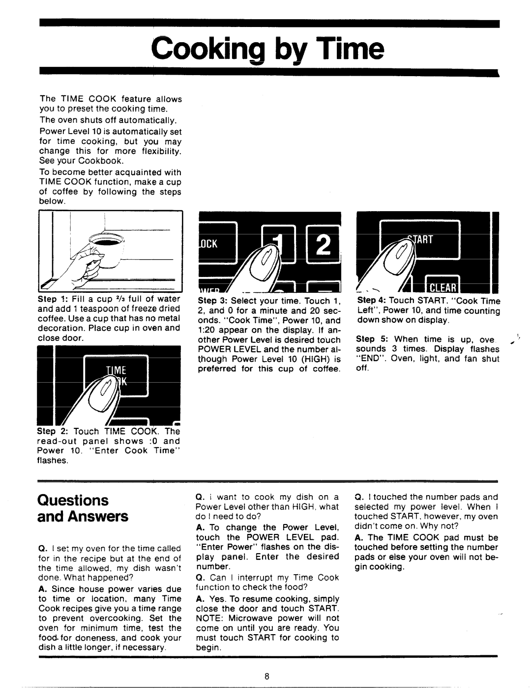 GE JVM64 manual Cooking by Time, Questions Answers 