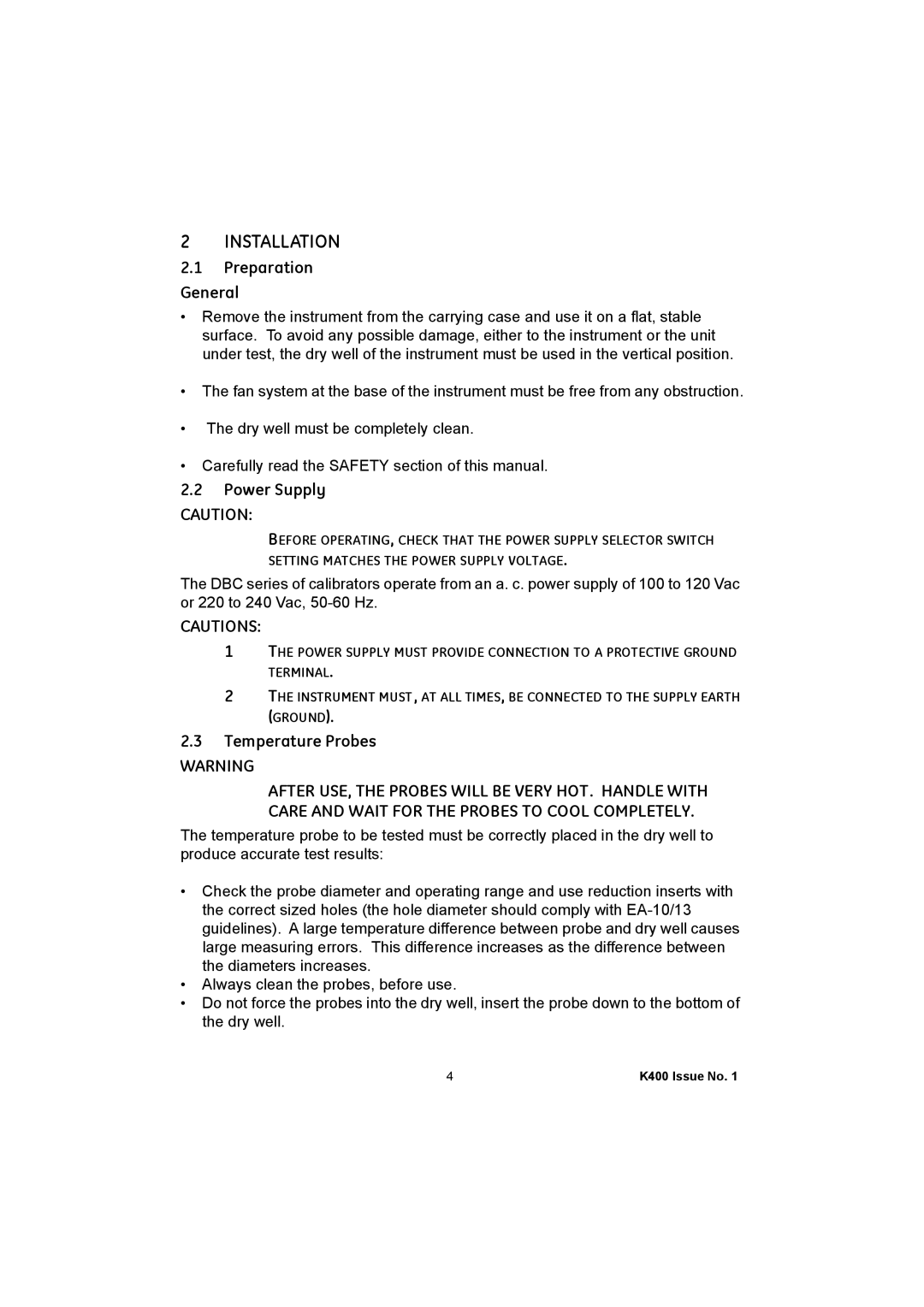 GE K400 user manual Installation, Power Supply, Temperature Probes 