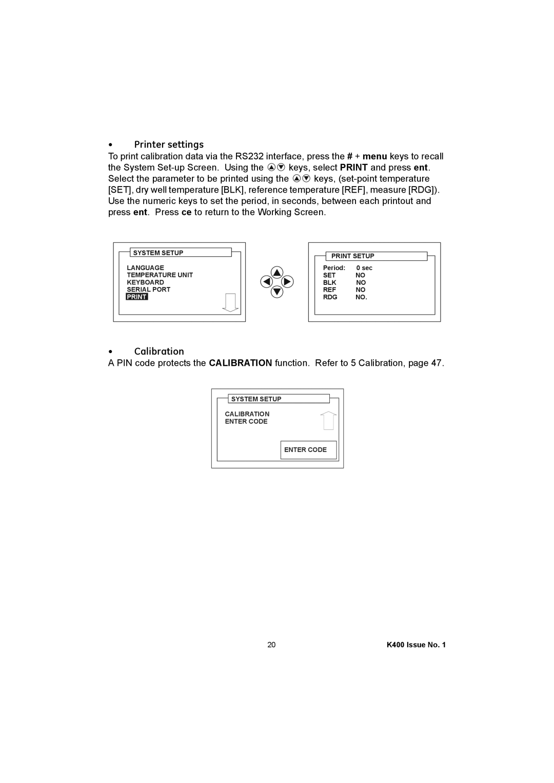 GE K400 user manual Printer settings, Calibration 