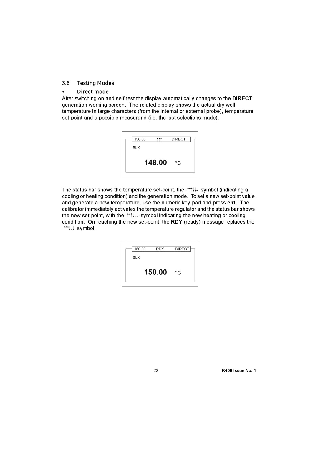 GE K400 user manual 150.00 C, Testing Modes Direct mode 