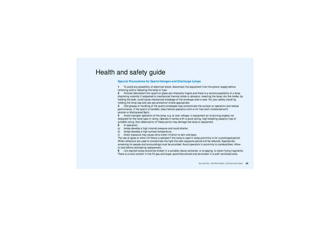 GE manual Health and safety guide, Special Precautions for Quartz Halogen and Discharge Lamps 