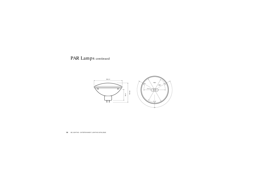 GE PAR Lamps continued, 204±1.5 80 ±5, 192±1 188±1 177±1.4 150 max, 14GE LIGHTING - ENTERTAINMENT LIGHTING CATALOGUE 