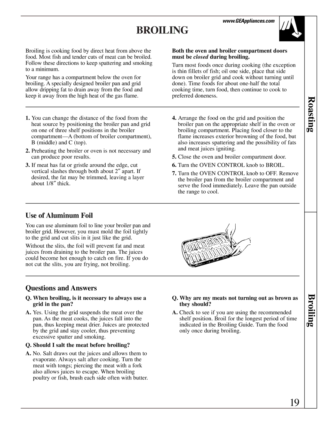 GE JGBS02 Broiling, Should I salt the meat before broiling?, Why are my meats not turning out as brown as they should? 
